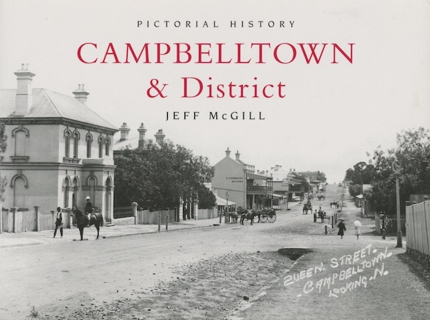 Campbelltown Pictorial History McGill 2017 Cover
